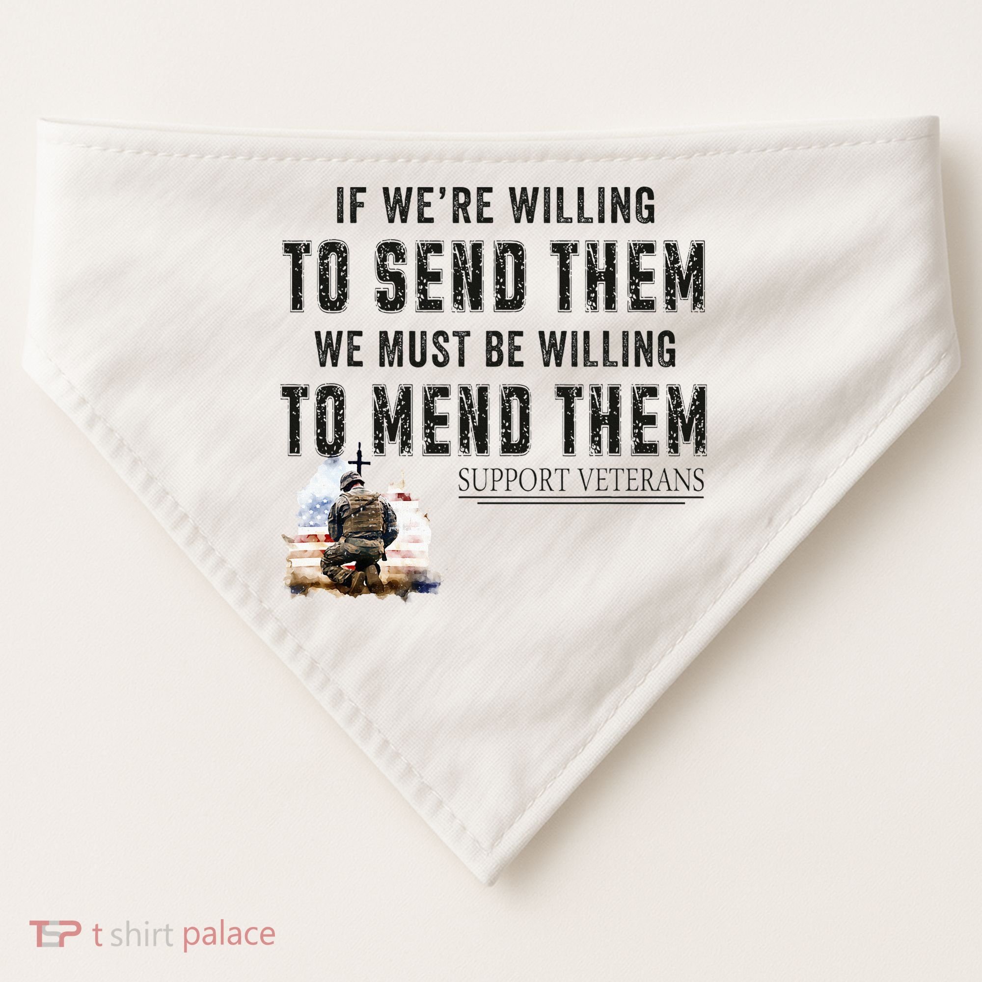 If WeRe Willing To Send Them We Must Be Willing To Mend Gpa USA-Made Doggie Bandana