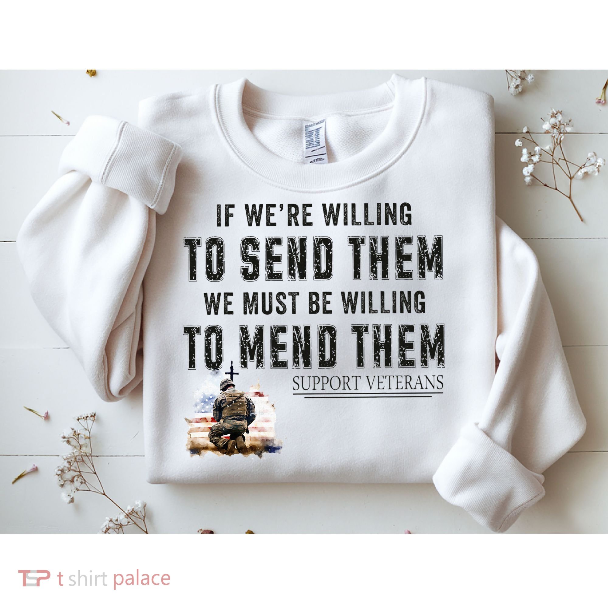 If WeRe Willing To Send Them We Must Be Willing To Mend Gpa Sweatshirt