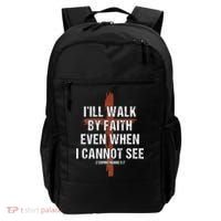 I Will Walk By Faith Even When I Cannot See Christian Jesus Backpack thumb 0