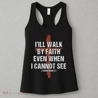 I Will Walk By Faith Even When I Cannot See Christian Jesus Women's Tank Top thumb 3