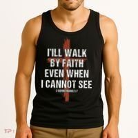 I Will Walk By Faith Even When I Cannot See Christian Jesus Tank Top thumb 3