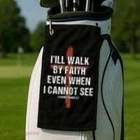 I Will Walk By Faith Even When I Cannot See Christian Jesus Golf Towel thumb 2