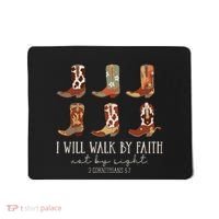 I Will Walk By Faith Not By Sight Cowboy Boots Jesus Christ Gift Mousepad thumb 0