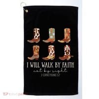 I Will Walk By Faith Not By Sight Cowboy Boots Jesus Christ Gift Golf Towel thumb 0