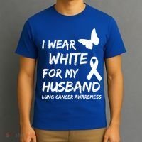 I Wear White For My Husband Lung Cancer Awareness Ribbon Meaningful Gift T-Shirt thumb 3