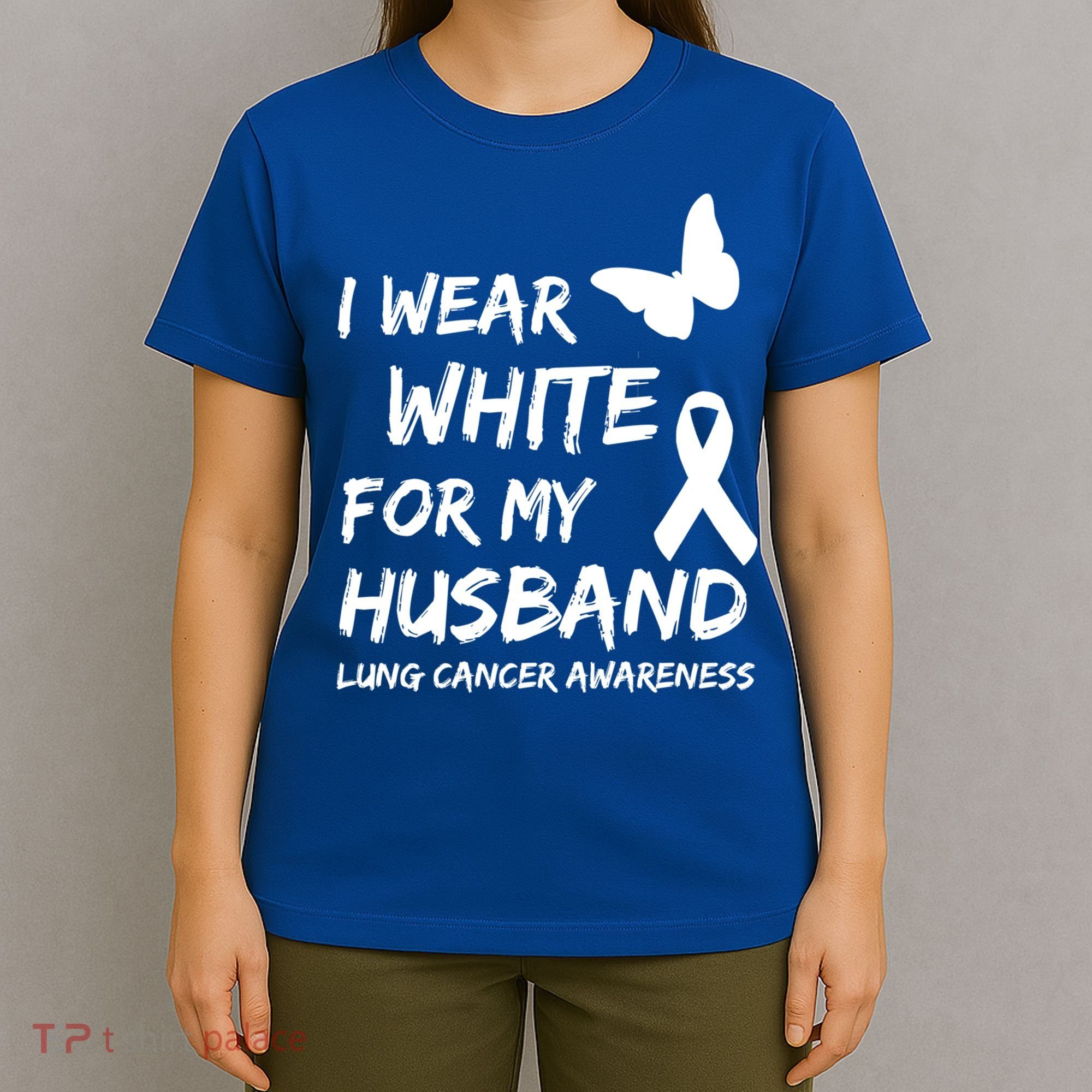 I Wear White For My Husband Lung Cancer Awareness Ribbon Meaningful Gift T-Shirt