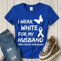 I Wear White For My Husband Lung Cancer Awareness Ribbon Meaningful Gift Women's T-Shirt thumb 3