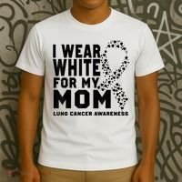 I Wear White For My Mom Lung Cancer Awareness Month T-Shirt thumb 3