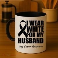 I Wear White For My Husband Lung Cancer Awareness Gift Coffee Mug thumb 4