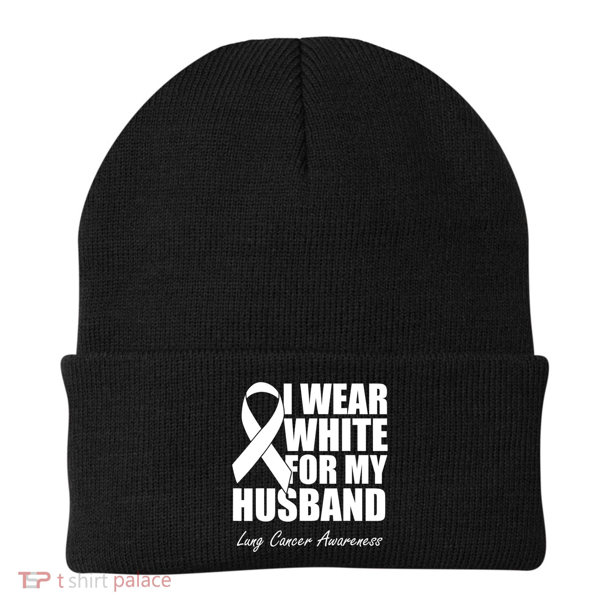 I Wear White For My Husband Lung Cancer Awareness Gift Beanie