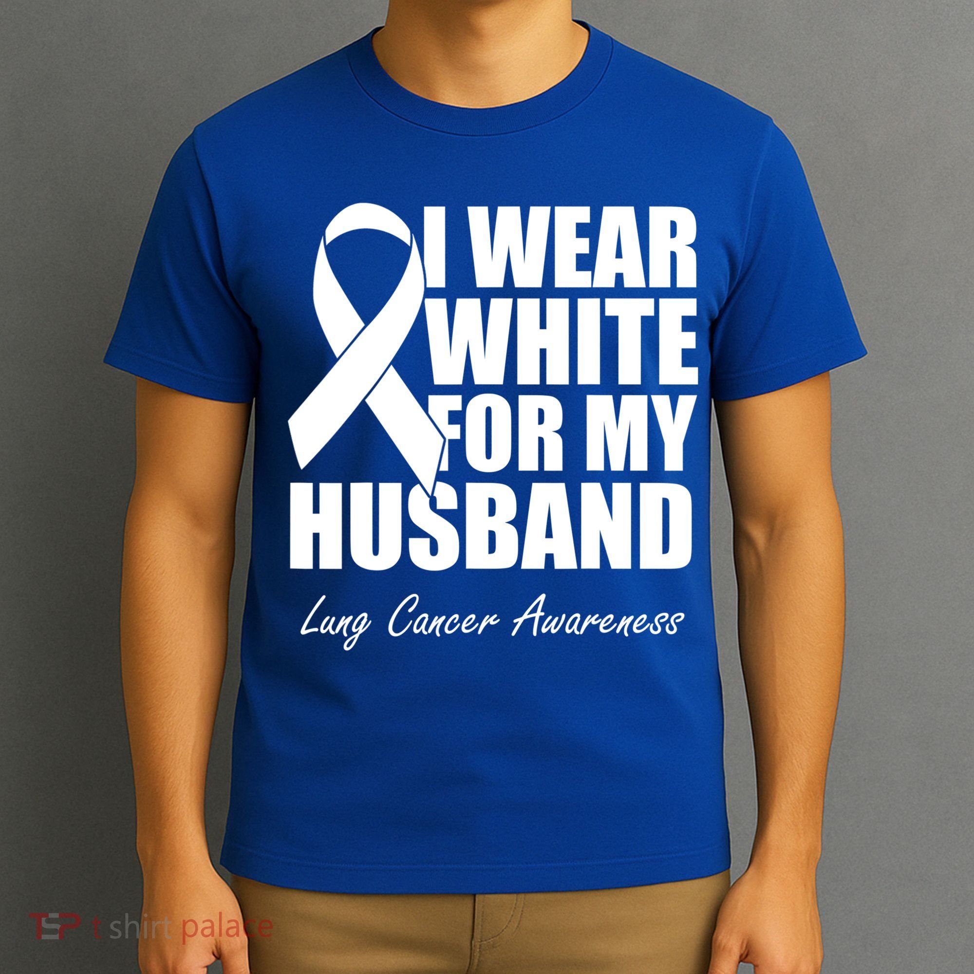 I Wear White For My Husband Lung Cancer Awareness Gift T-Shirt