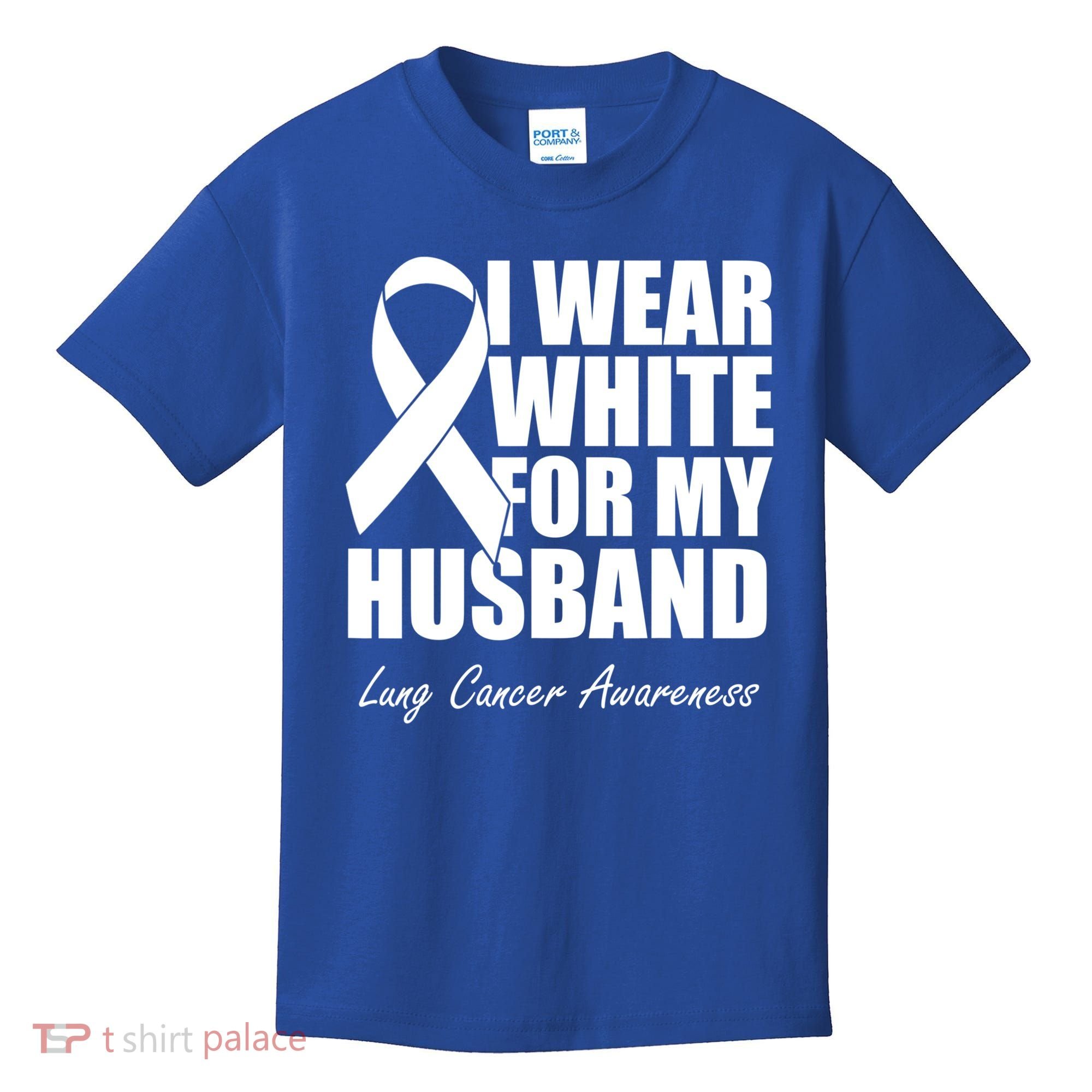 I Wear White For My Husband Lung Cancer Awareness Gift Kids T-Shirt