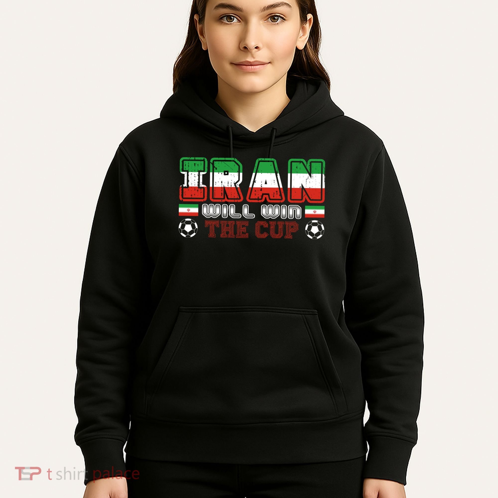 Iran Will Win The Cup IranIran Hoodie