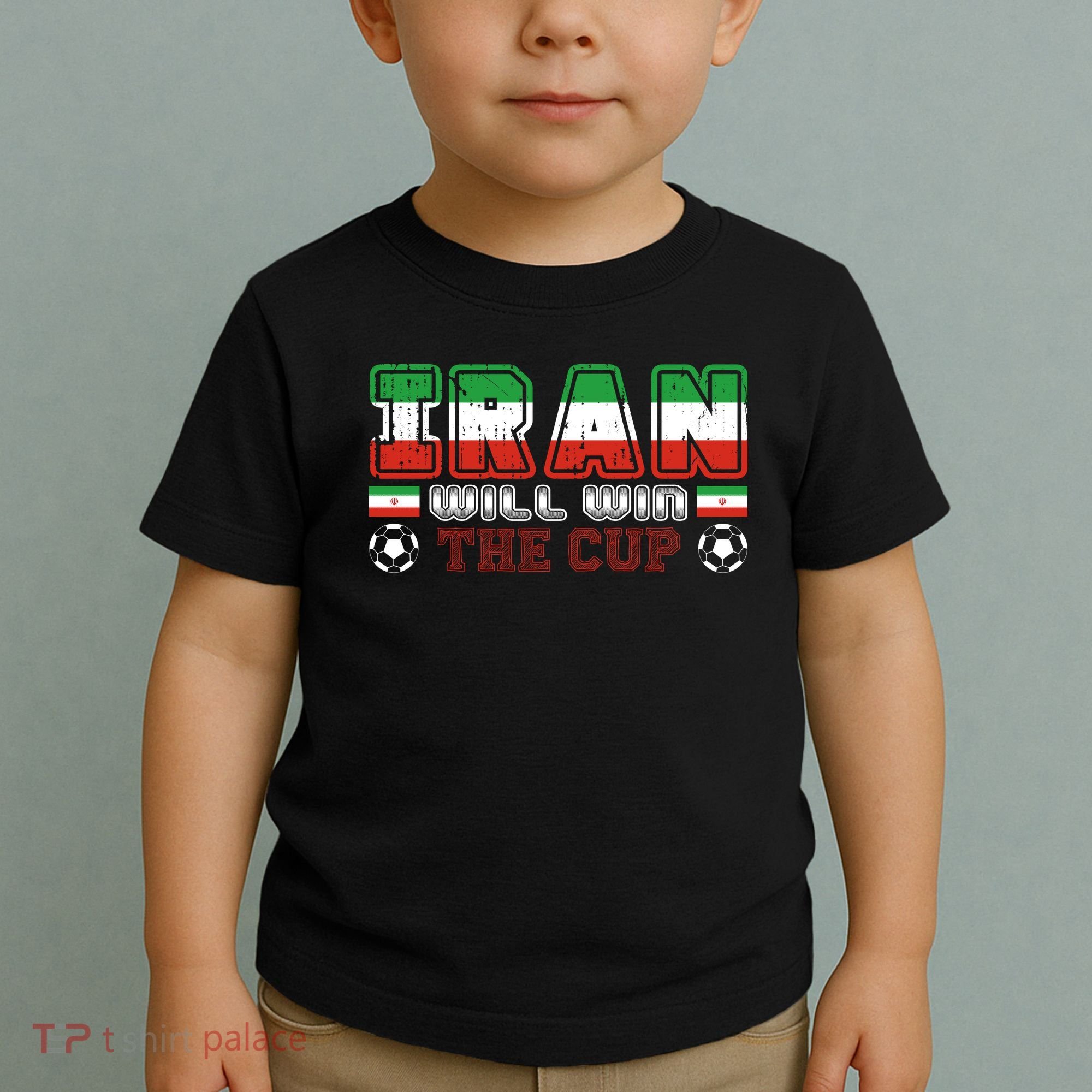 Iran Will Win The Cup IranIran Toddler T-Shirt
