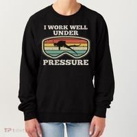 I Work Well Pressure Distressed Scuba Diving Diver Women's Sweatshirt thumb 0
