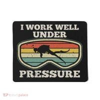 I Work Well Pressure Distressed Scuba Diving Diver Mousepad thumb 0