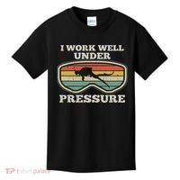 I Work Well Pressure Distressed Scuba Diving Diver Kids T-Shirt thumb 0