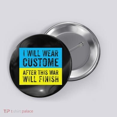 I Will Wear Costume After This War Will Finish Zelensky Button