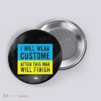 I Will Wear Costume After This War Will Finish Zelensky Button thumb 0