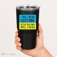 I Will Wear Costume After This War Will Finish Zelensky Tumbler thumb 2