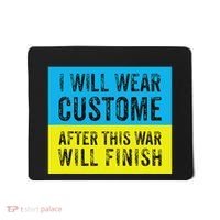 I Will Wear Costume After This War Will Finish Zelensky Mousepad thumb 0