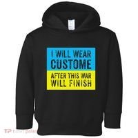 I Will Wear Costume After This War Will Finish Zelensky Toddler Hoodie thumb 0