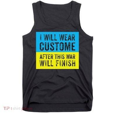 I Will Wear Costume After This War Will Finish Zelensky Tank Top