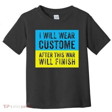 I Will Wear Costume After This War Will Finish Zelensky Toddler T-Shirt