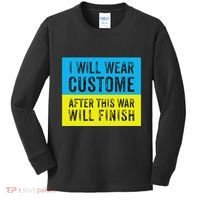 I Will Wear Costume After This War Will Finish Zelensky Kids Long Sleeve Shirt thumb 0