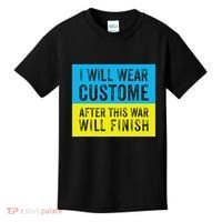I Will Wear Costume After This War Will Finish Zelensky Kids T-Shirt thumb 0