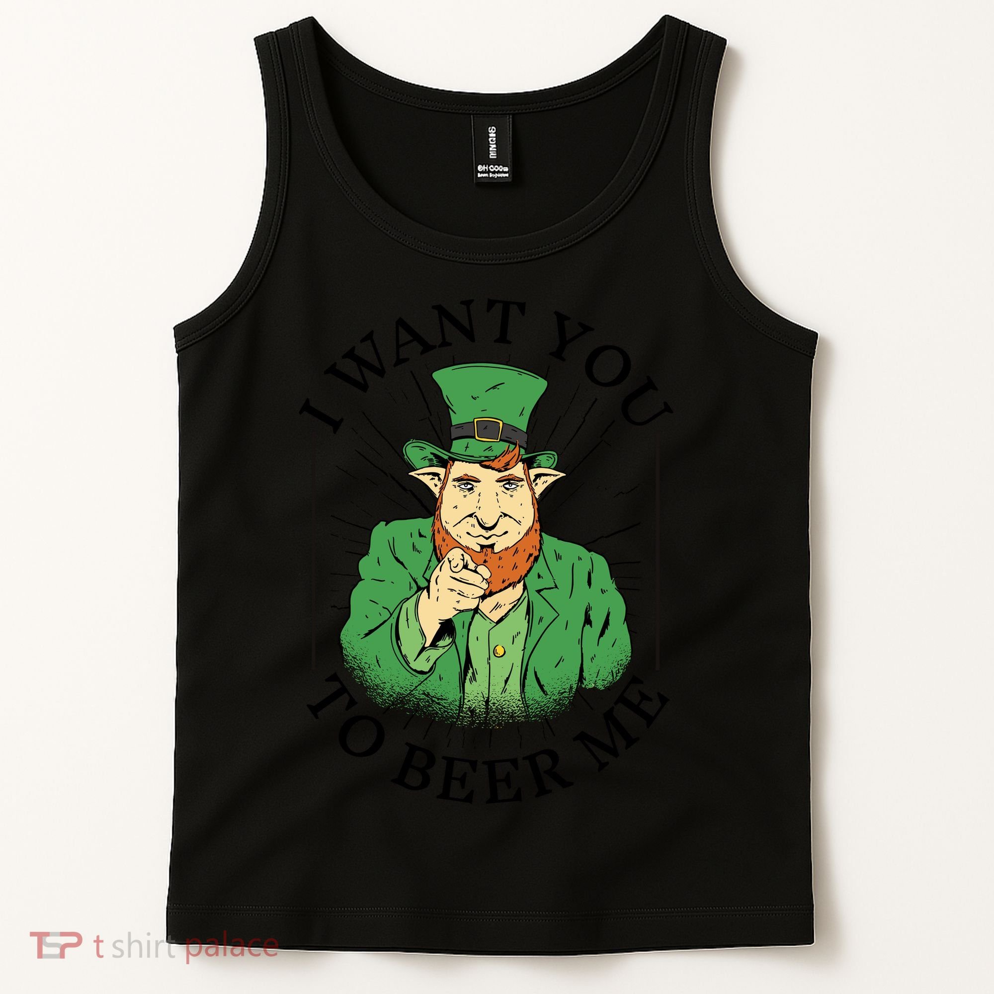 I Want You To Beer Me St Patrick's Day Tank Top