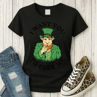 I Want You To Beer Me St Patrick's Day Women's T-Shirt thumb 3