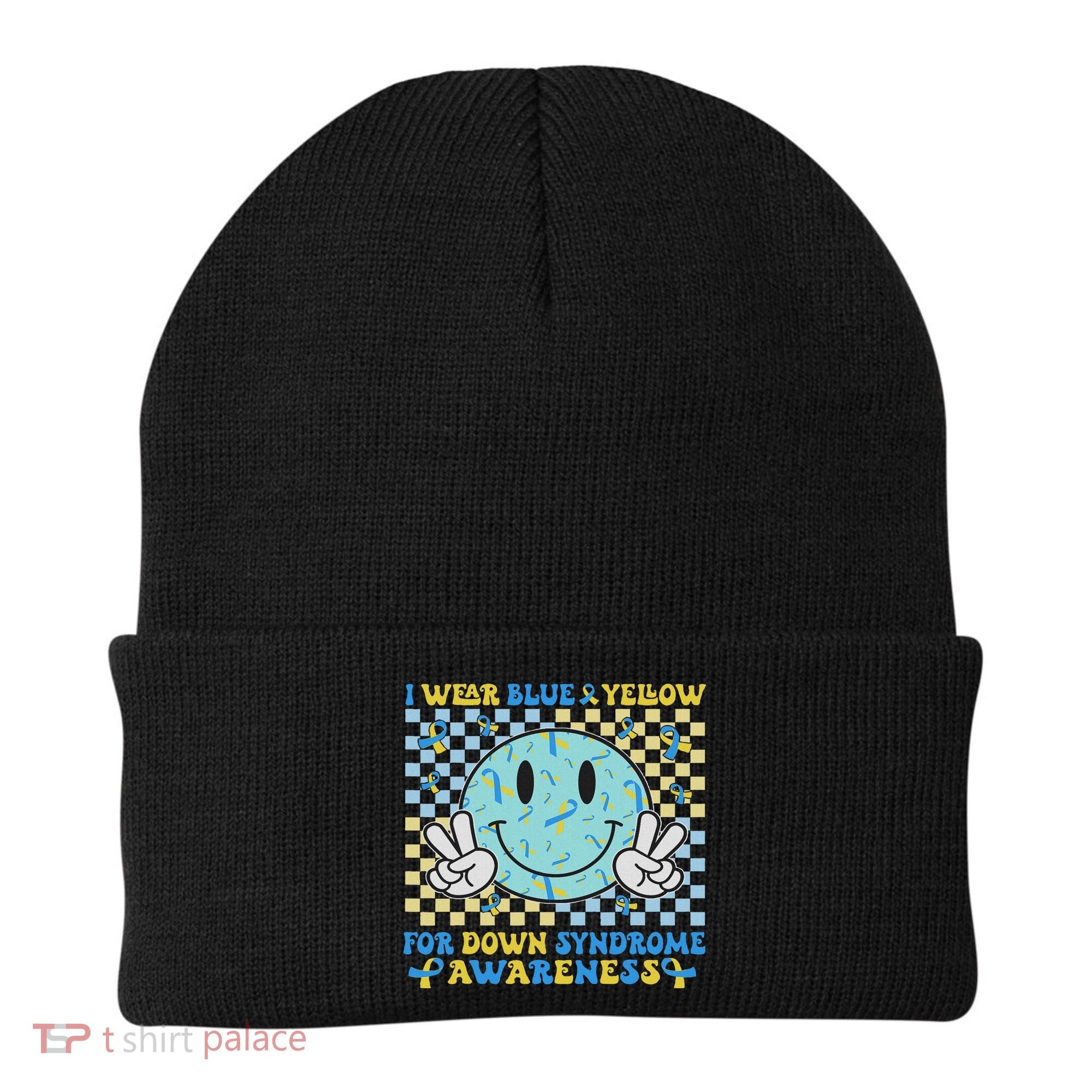 I Wear Yellow And Blue For World Down Syndrome Awareness Beanie