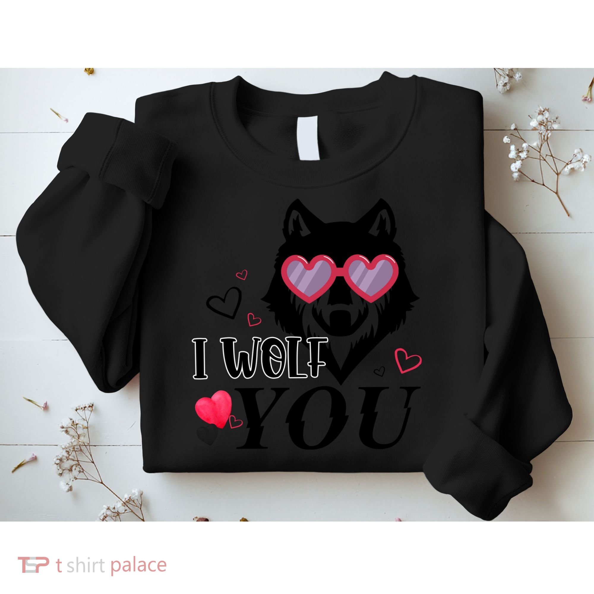 I Wolf You Cool Gift Happy Valentines Day Gift Sweatshirt