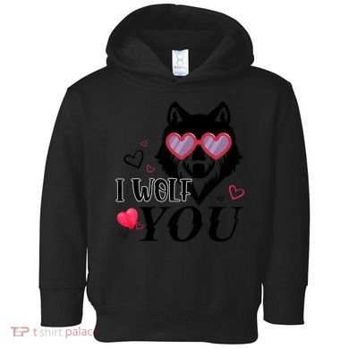 I Wolf You Cool Gift Happy Valentines Day Gift Toddler Hoodie