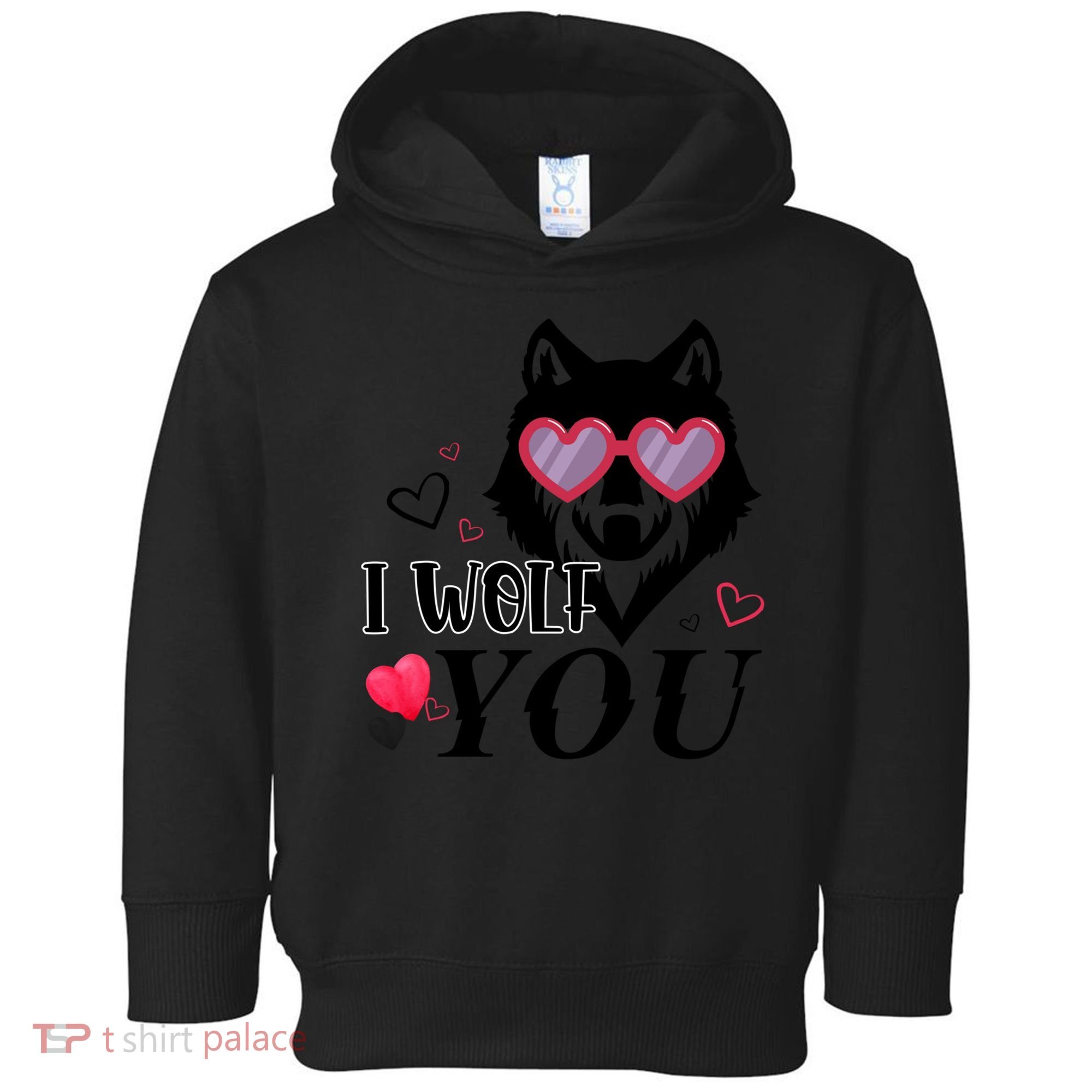 I Wolf You Cool Gift Happy Valentines Day Gift Toddler Hoodie