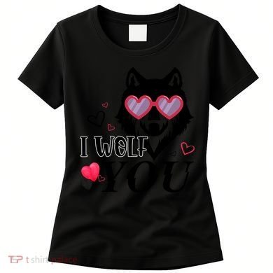 I Wolf You Cool Gift Happy Valentines Day Gift Women's T-Shirt