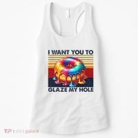 I Want You To Glaze My Hole Sarcastic Dirty Donut Women's Tank Top thumb 0