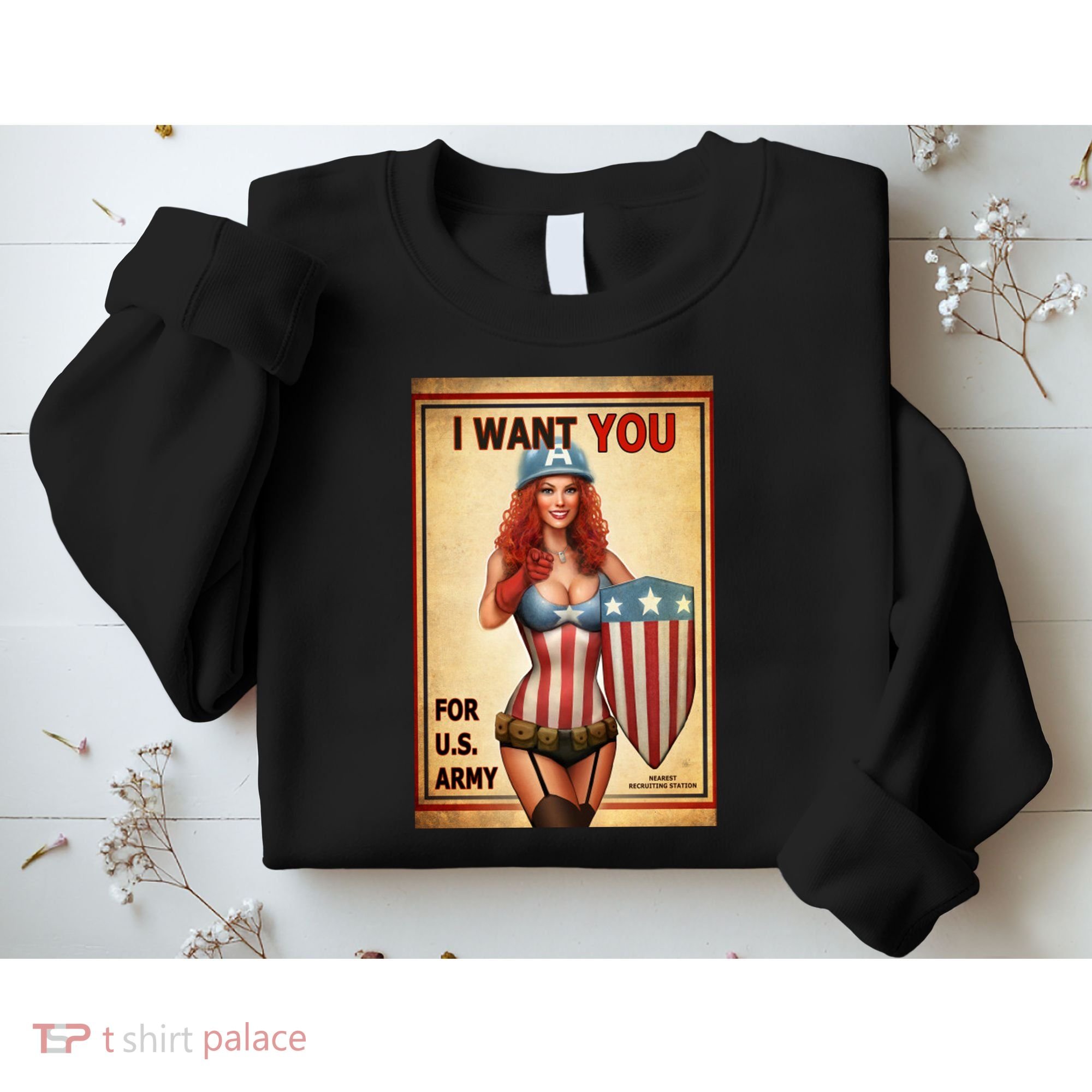 I Want You For US Army Female America Sweatshirt
