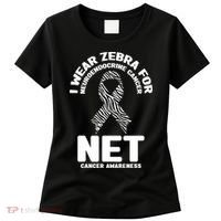 I Wear Zebra for Neuroendocrine Cancer Awareness NET Cancer Women's T-Shirt thumb 0