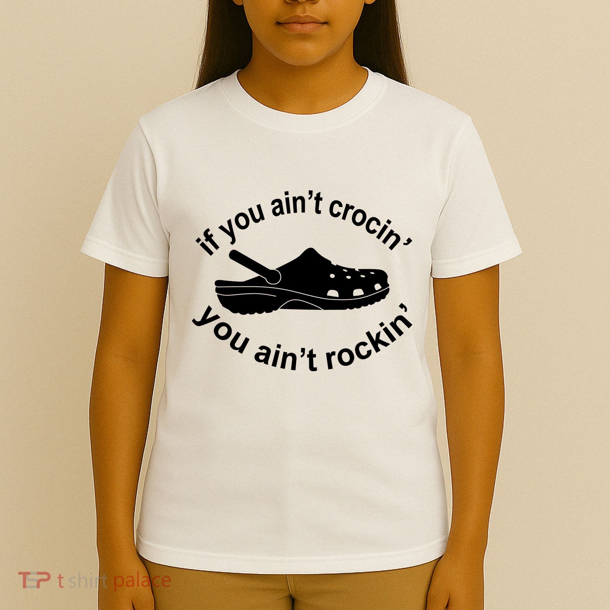 If You AinT Crocin You AinT Rockin T-Shirt