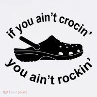 If You AinT Crocin You AinT Rockin Women's Hoodie thumb 2