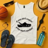 If You AinT Crocin You AinT Rockin Tank Top thumb 4