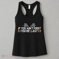 If You AinT First YouRe Last Funny Drag Racing Fathers Day Women's Tank Top thumb 3