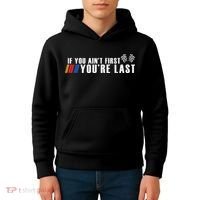 If You Aint First Youre Last Kids Hoodie thumb 4