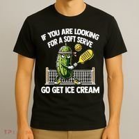 If You Are Looking For A Soft Serve Go Get Ice Cream T-Shirt thumb 3