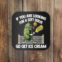If You Are Looking For A Soft Serve Go Get Ice Cream Coaster thumb 0