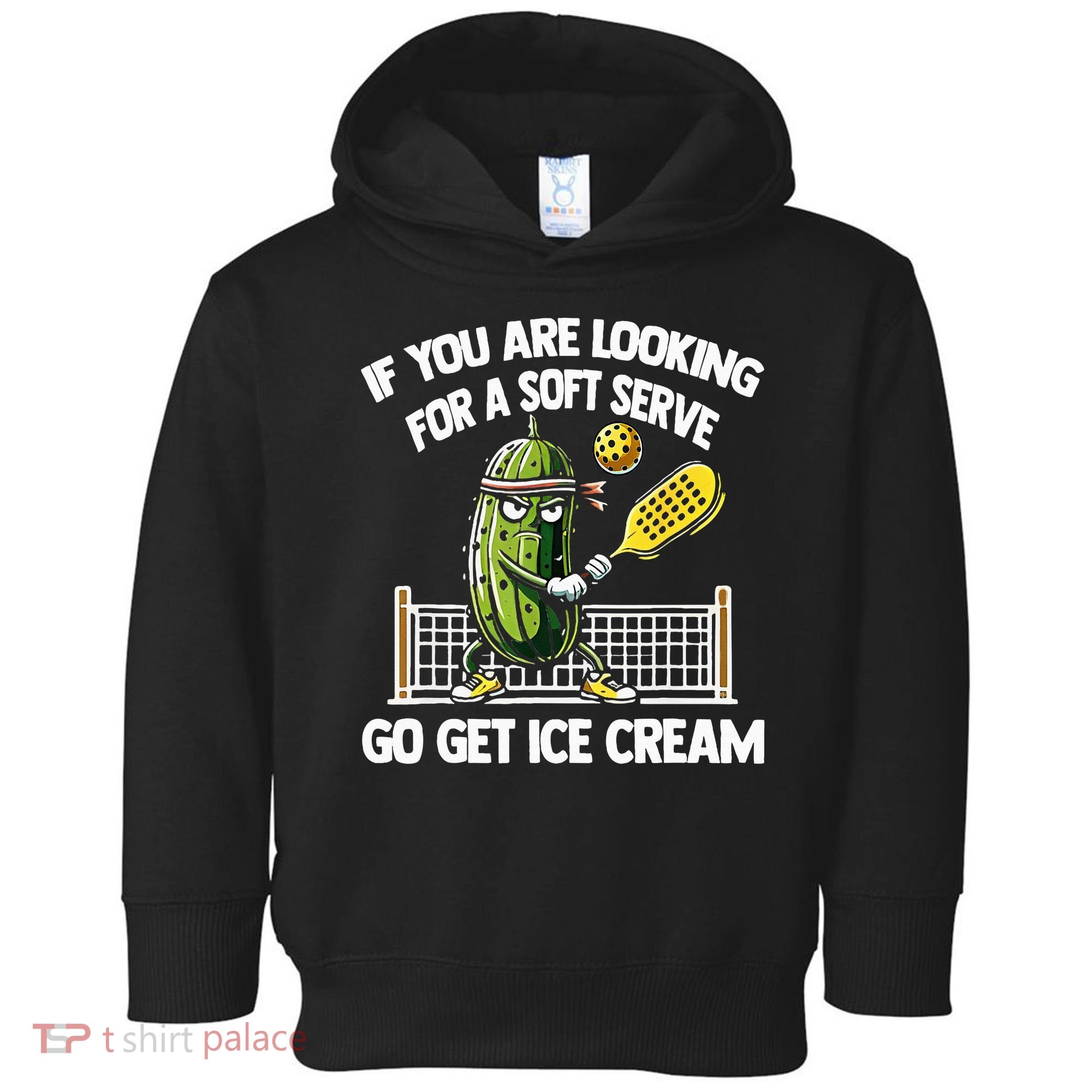 If You Are Looking For A Soft Serve Go Get Ice Cream Toddler Hoodie