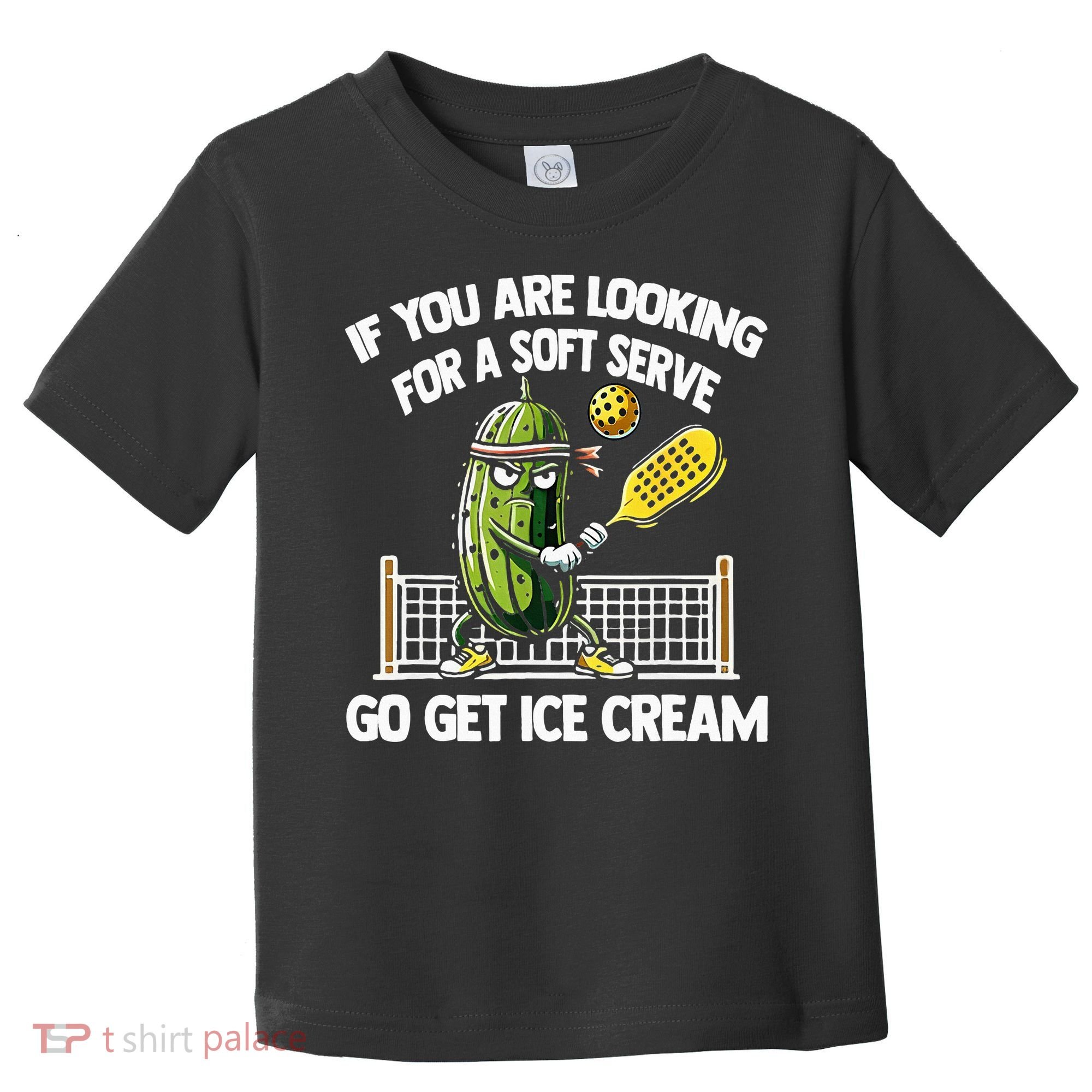 If You Are Looking For A Soft Serve Go Get Ice Cream Toddler T-Shirt
