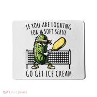 If You Are Looking For A Soft Serve Go Get Ice Cream Funny Pickleball Mousepad thumb 0